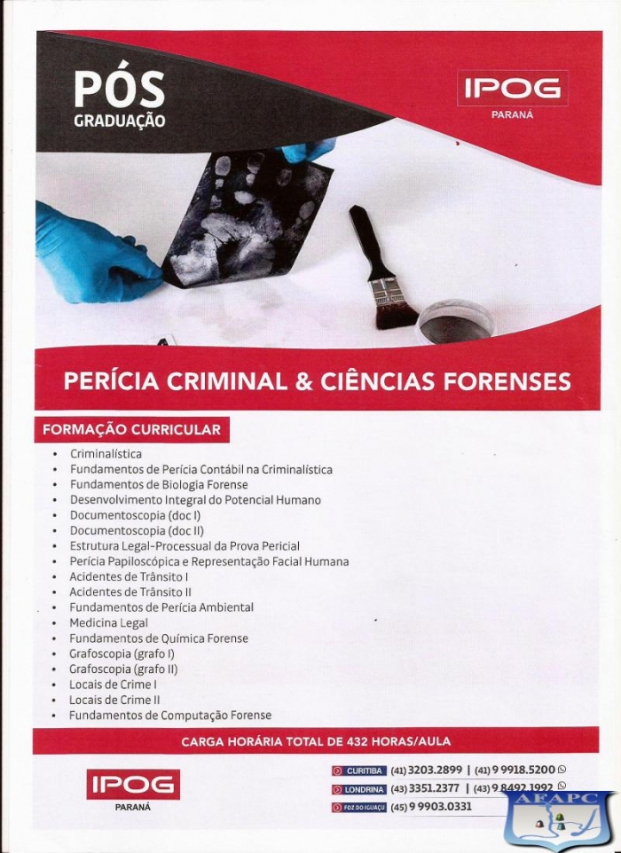 IPOG Paraná oferece curso de pós graduação para perícia criminal e ciências forenses, com descontos especiais para os associados da AFAPC